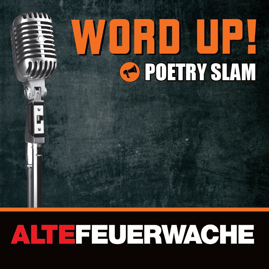 WORD UP! Poetry Slam Deluxe – Alte Feuerwache, 01.10.2026